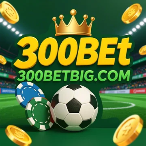 300 bet